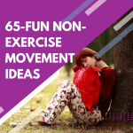 65-Fun-non-exercise-movement-Ideas