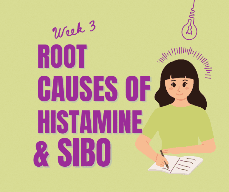 Discovering the root cause of Histamine & SIBO